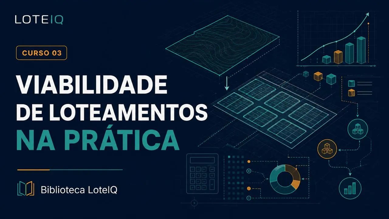 Viabilidade de Loteamentos na Prática